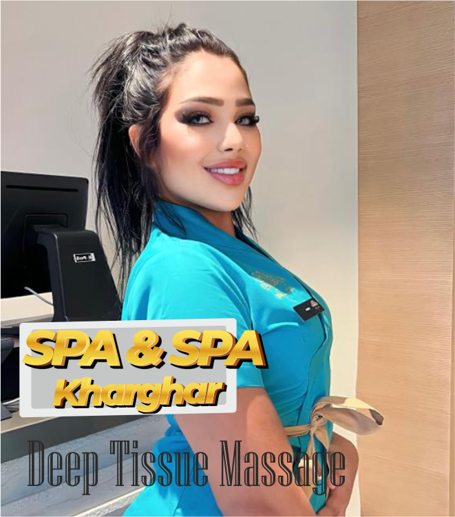 Deep Tissue Massage in kharghar